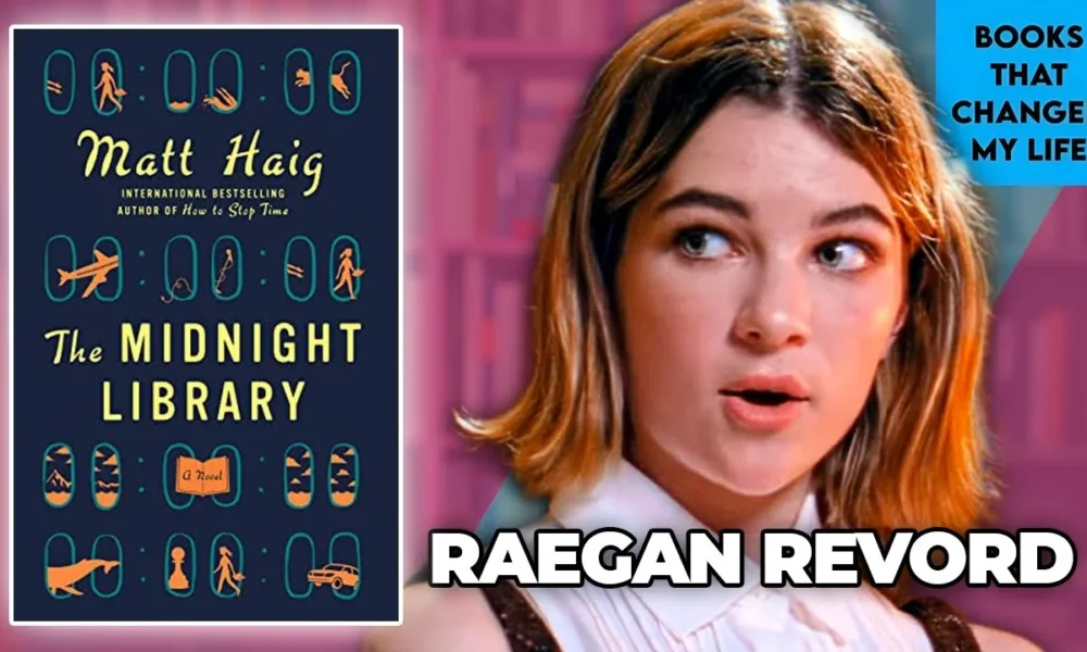 Raegan Revord discussing The Midnight Library and how the book changed her perspective on fear, regret, and second chances