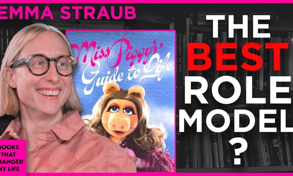 Miss Piggy's Guide to Life book discussed by Emma Straub on Books That Changed My Life